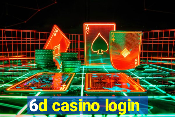 6d casino login